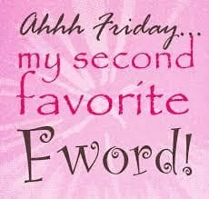 Happy Friday